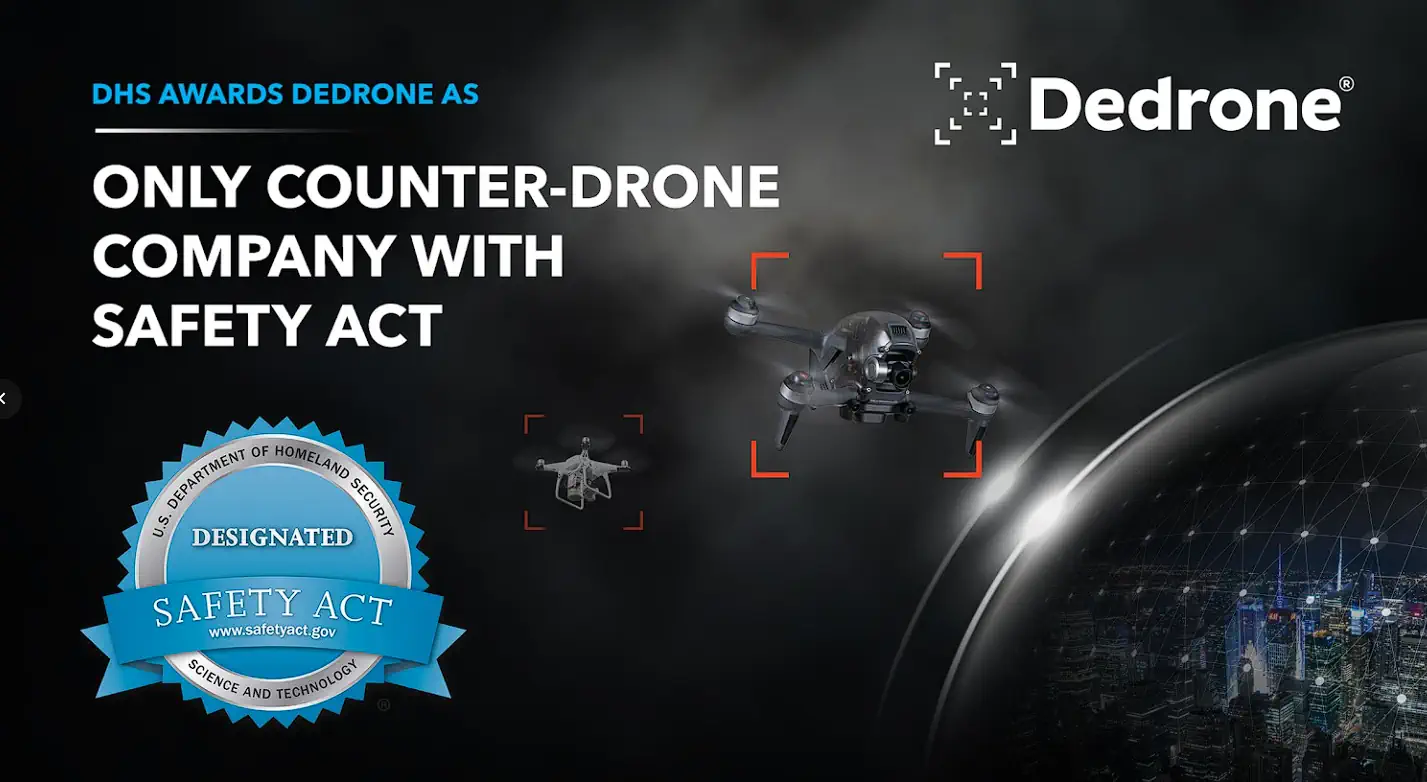 Department of Homeland Security Awards Dedrone Designation Status as ...